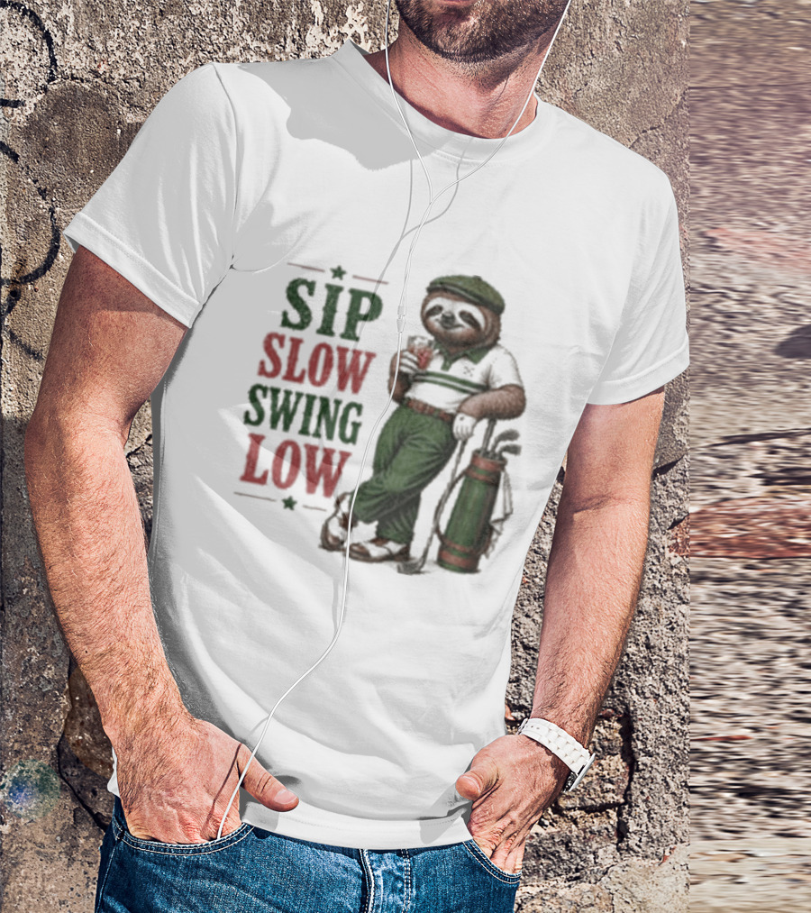 Sip Slow Swing Low Sloth Golfer Drinking Relaxed Golf T-Shirt