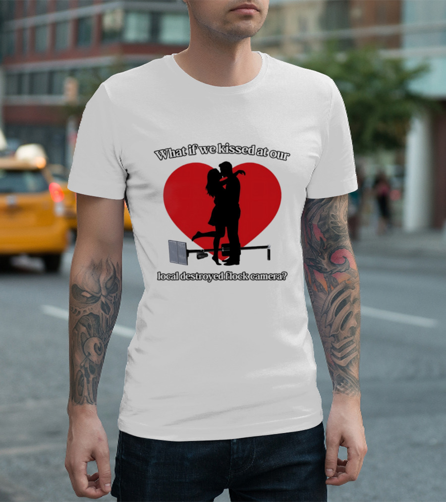 What If We Kissed At Our Local Destroyed Flock Camera Romantic Heart T-Shirt