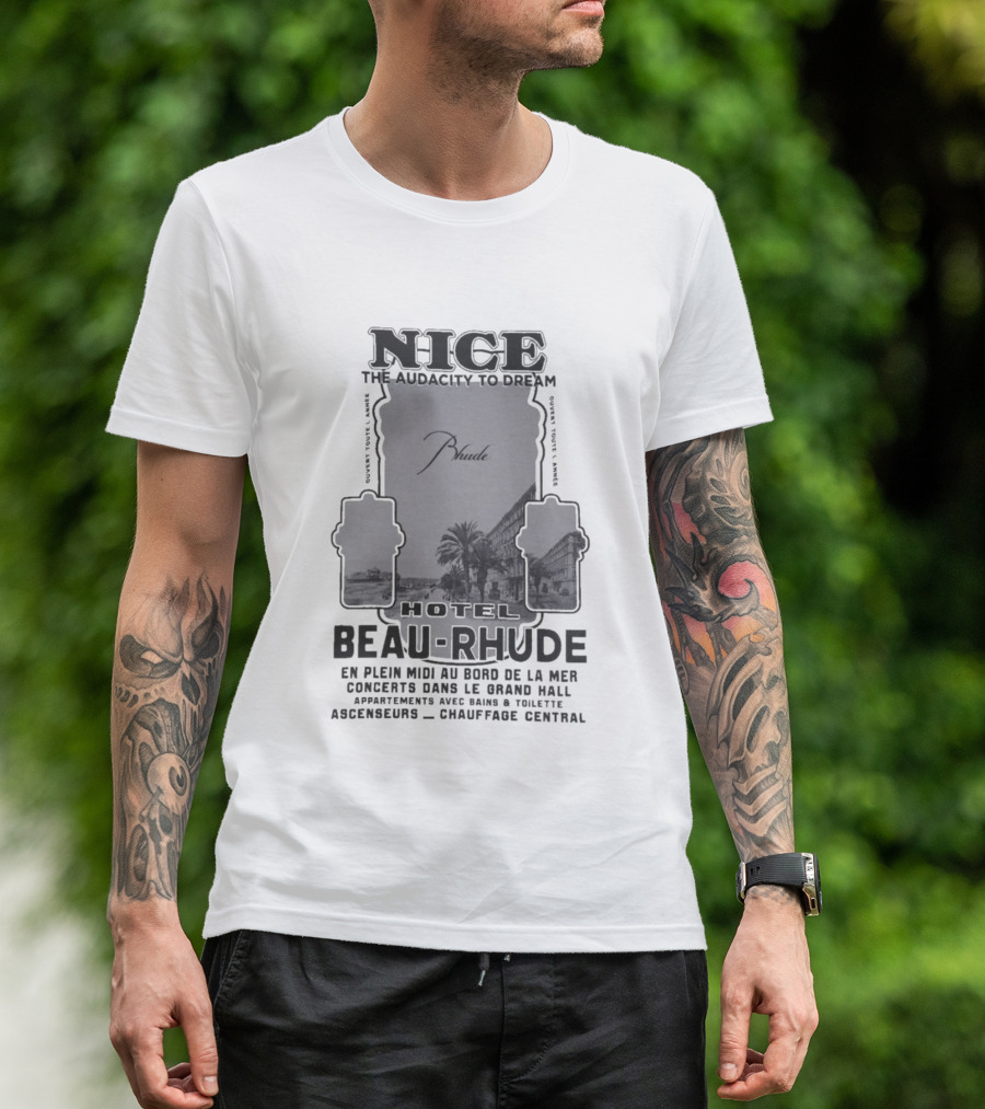 Hotel Beau RHUDE Nice The Audacity To Dream Concerts Dans Le Grand Hall T-Shirt