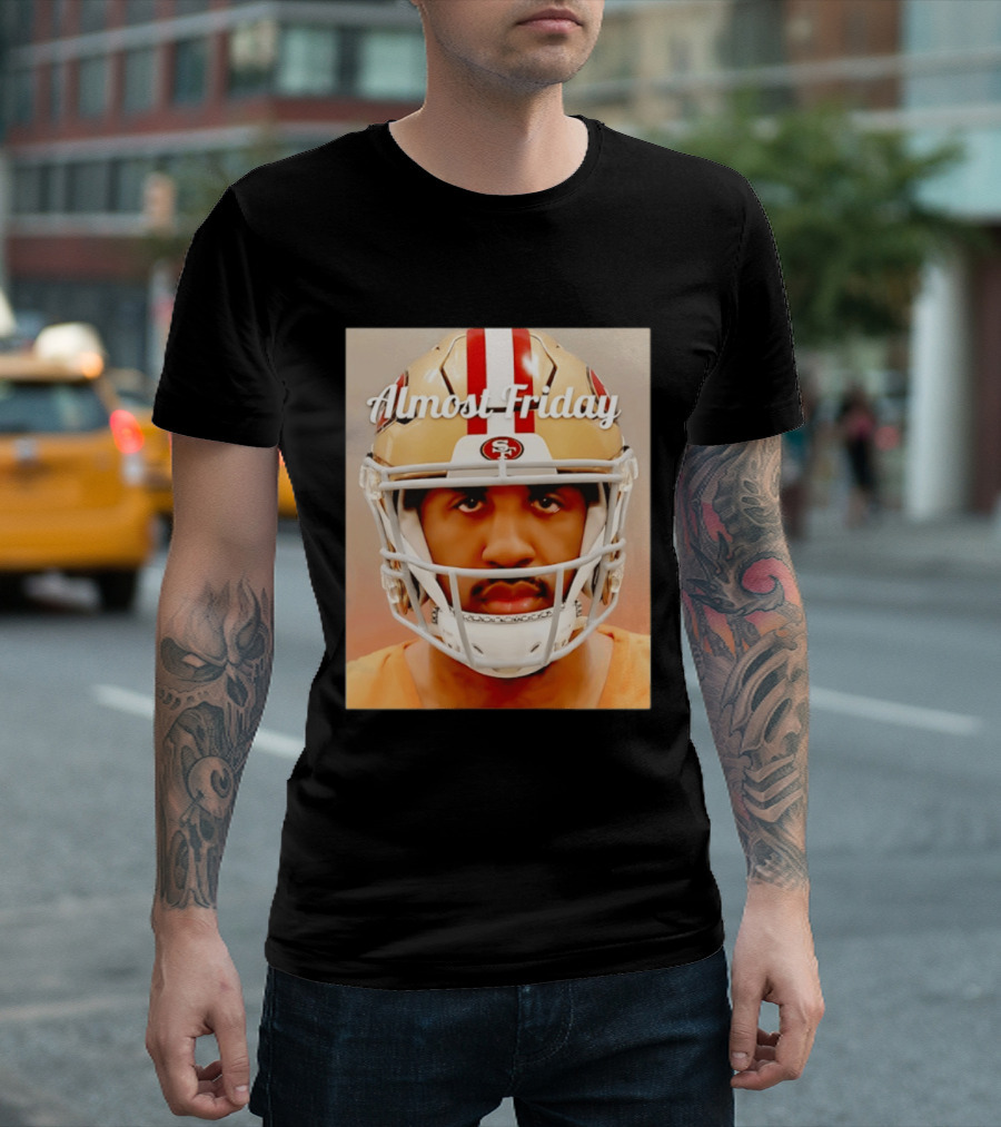 Almost Friday San Francisco 49ers Shot Football Helmet T-Shirt