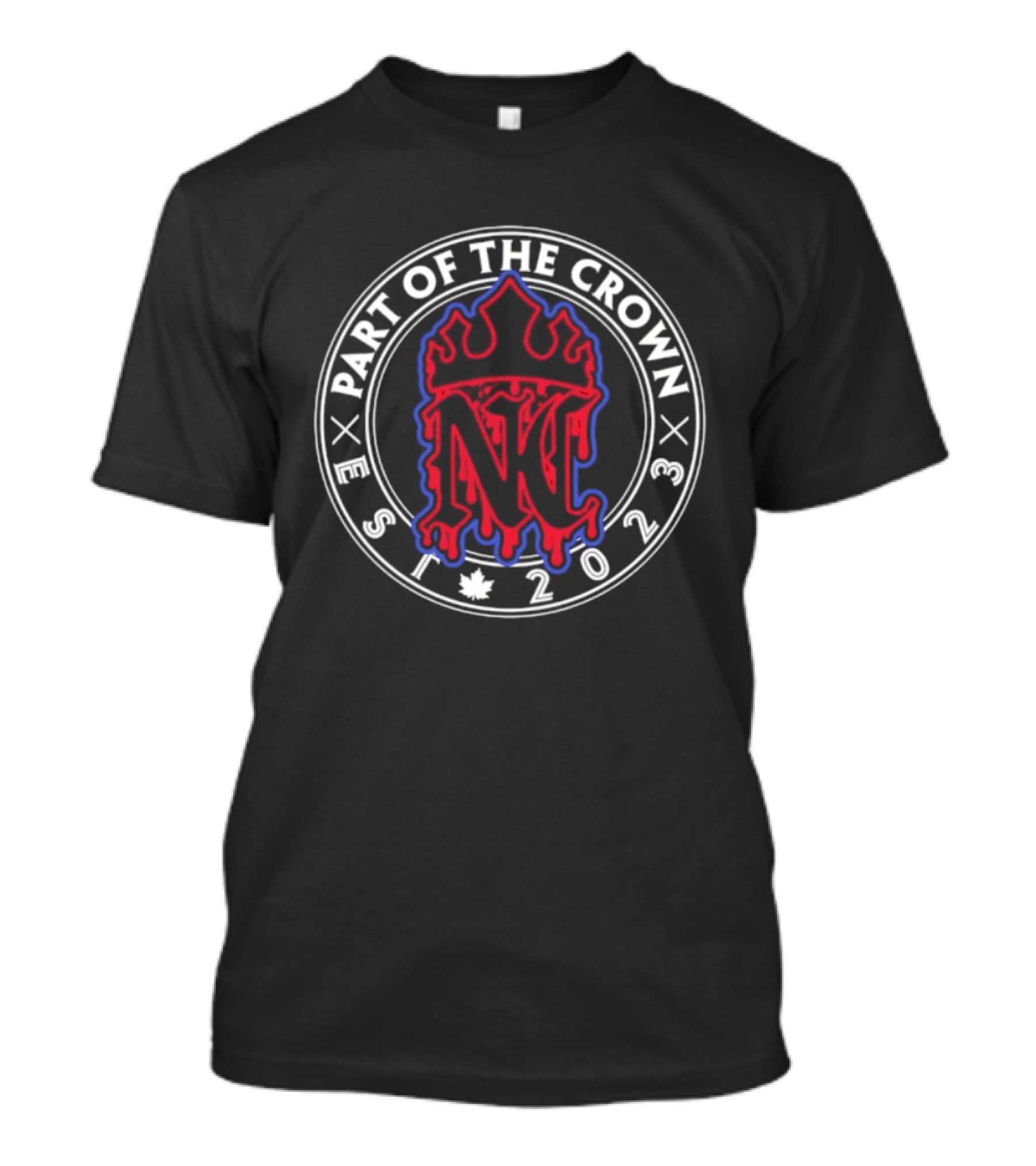 Part Of The Crown Est 2023 N Drip Streetwear T-Shirt