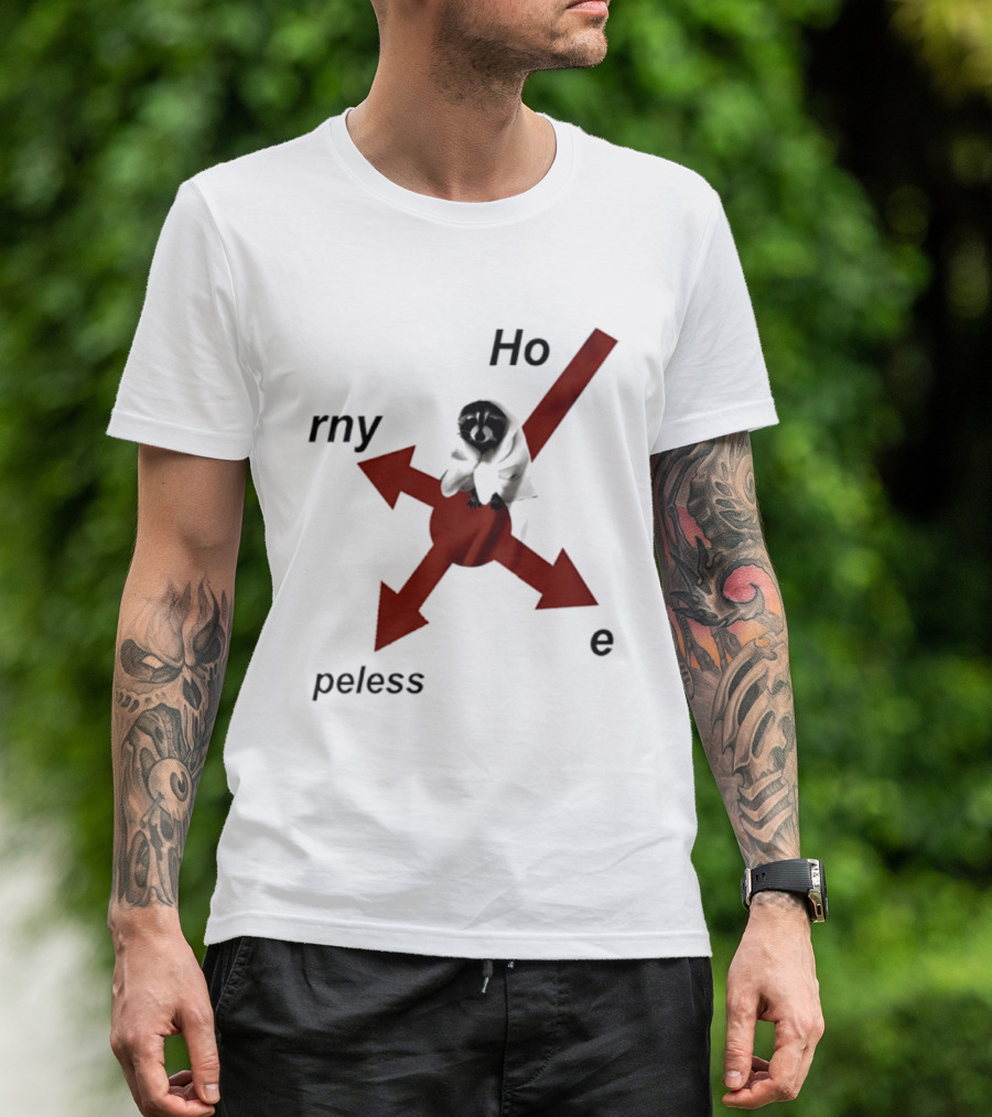 Raccoon Horny Hopeless Hoe Arrows T-Shirt