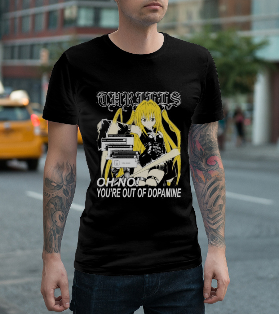 THRILLS Fatal Error Oh No You're Out Of Dopamine Anime Girl T-Shirt