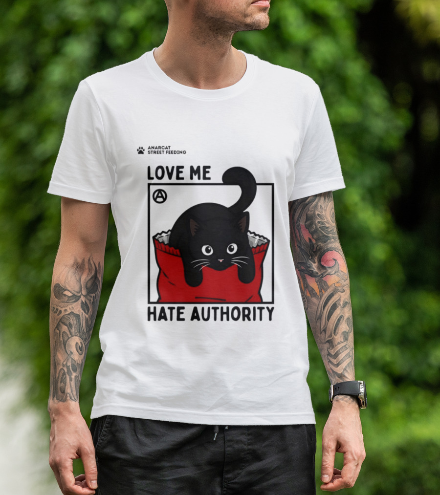 Anarcat Street Feeding Love Me Hate Authority Black Cat Red Bag T-Shirt