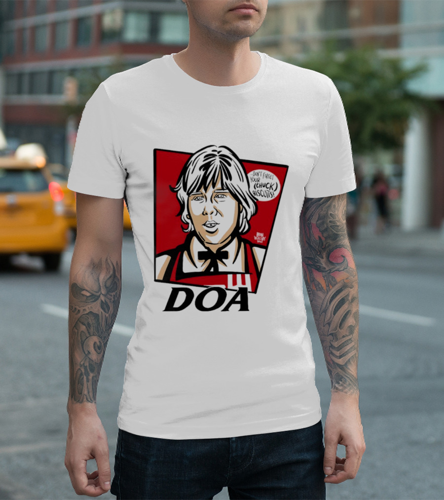 DOA Don't Forget You Chuck Biscuits KFC T-Shirt