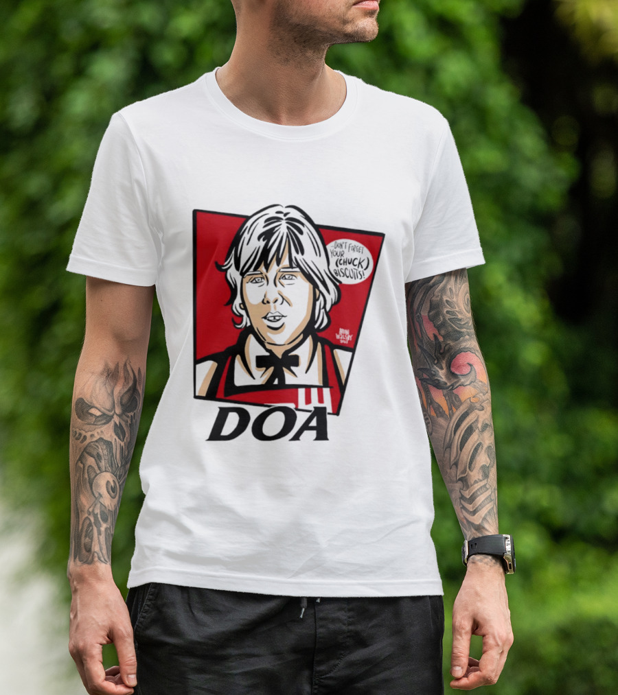 DOA Don't Forget You Chuck Biscuits KFC T-Shirt