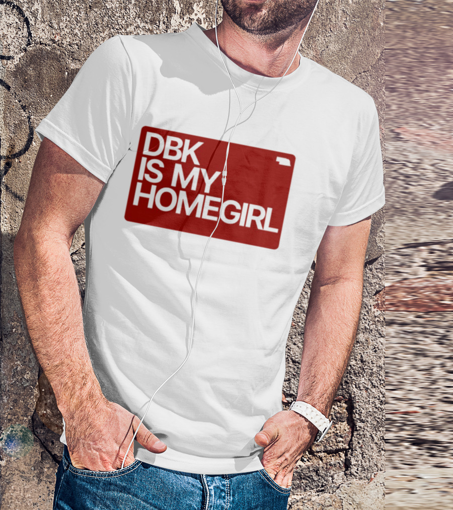 BDK Is My Homegirl Lincoln Nebraska T-Shirt
