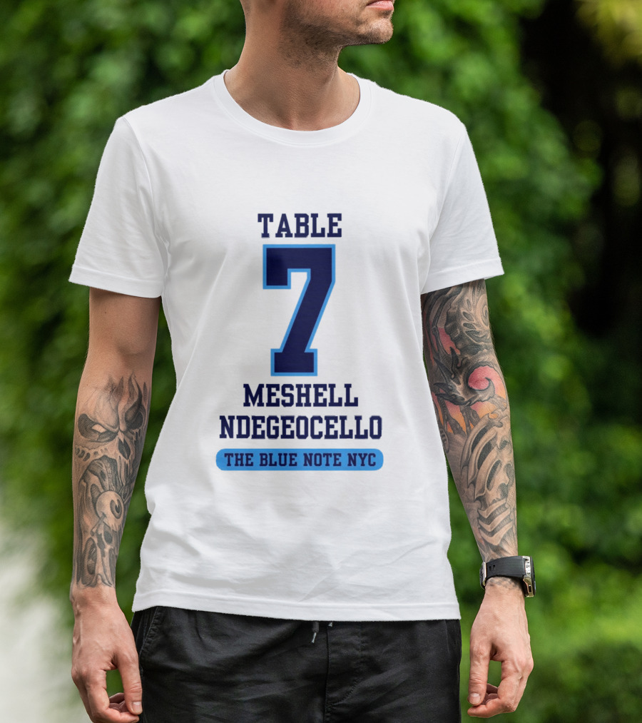 Table 7 Meshell Ndegeocello The Blue Note NYC T-Shirt
