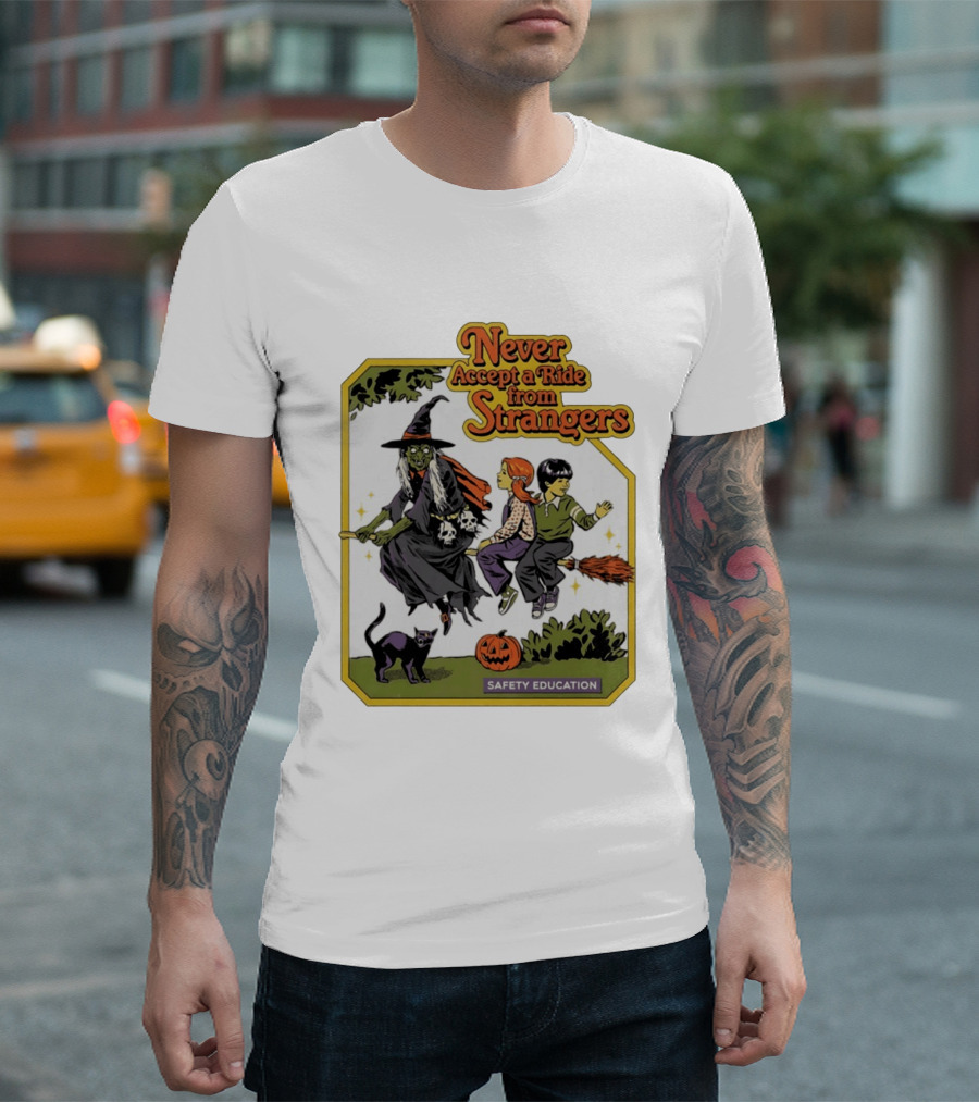 Never Accept A Ride From Strangers Witch Halloween Safety Education T-Shirt