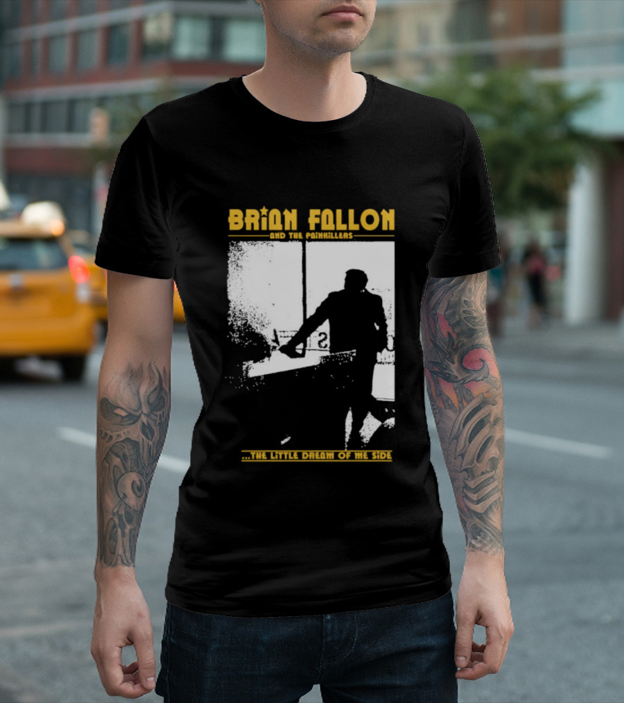 Brian Fallon Painkillers Paving My Way Dream Of Me Side T-Shirt