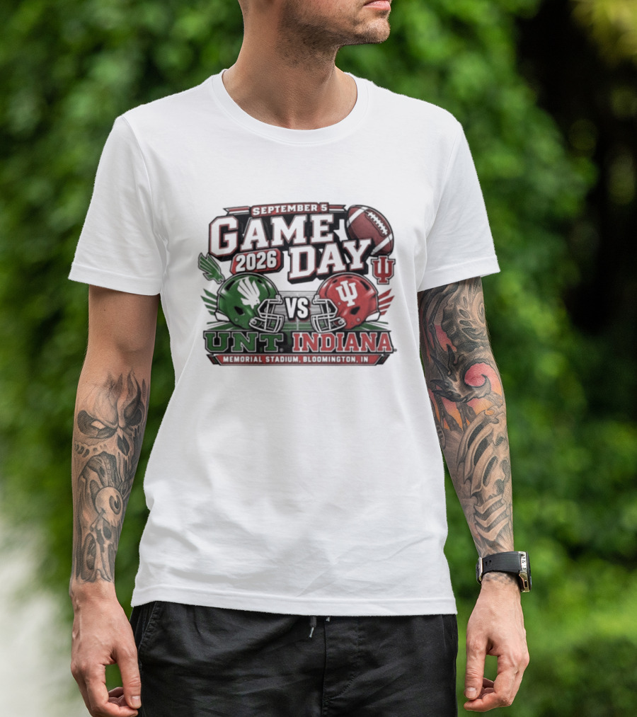 North Texas Vs Indiana Football Game Day September 5 2026 College Football Matchup At Memorial Stadium T-Shirt