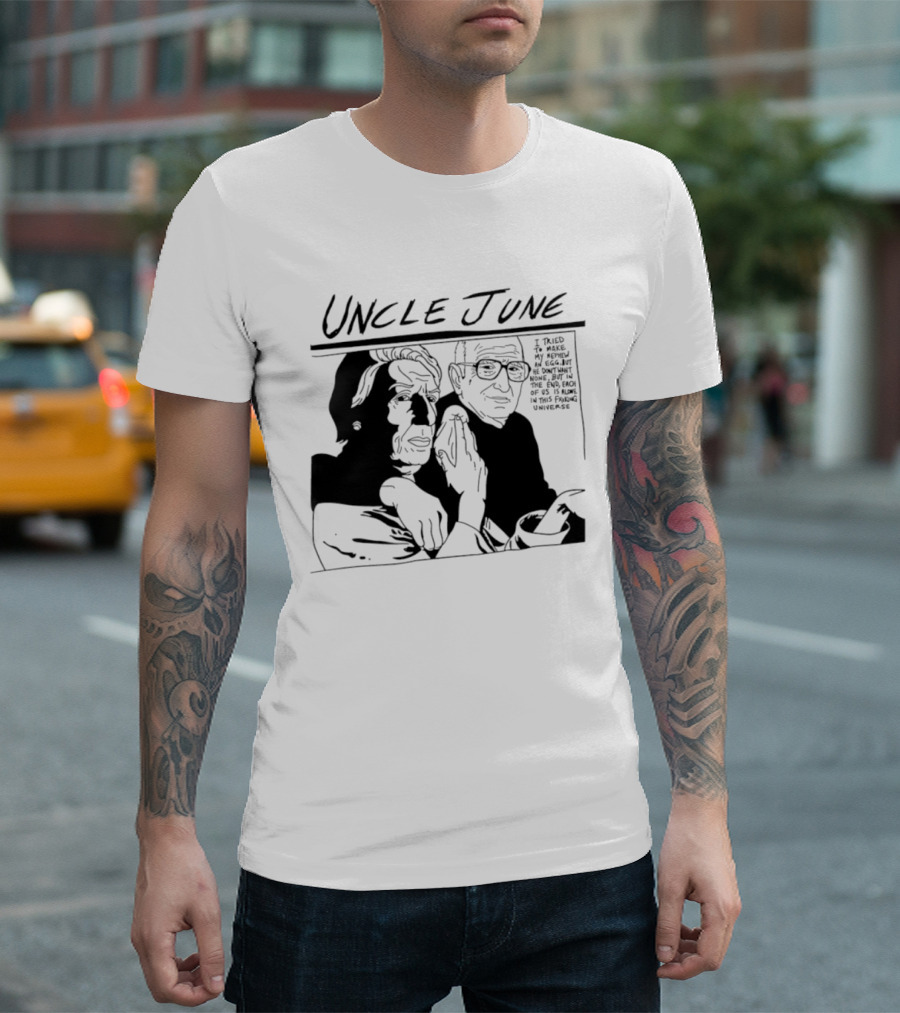 Uncle June I Told My Analyst Everything T-Shirt