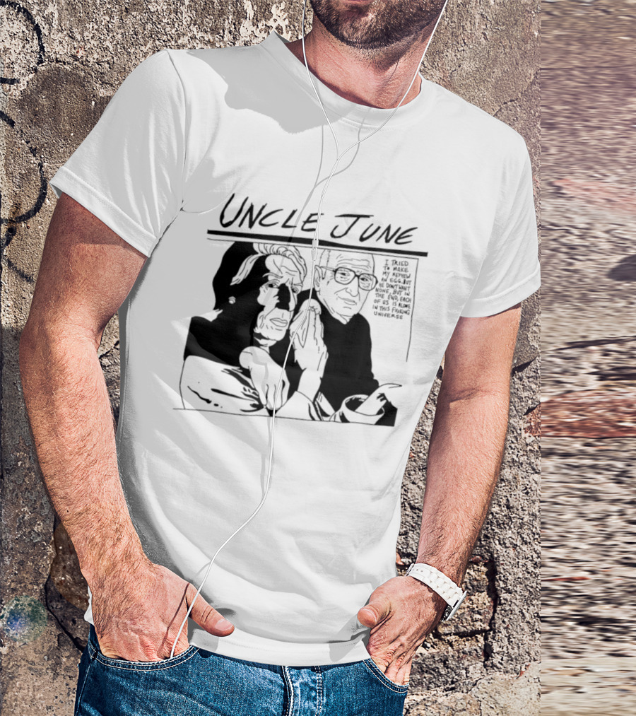 Uncle June I Told My Analyst Everything T-Shirt