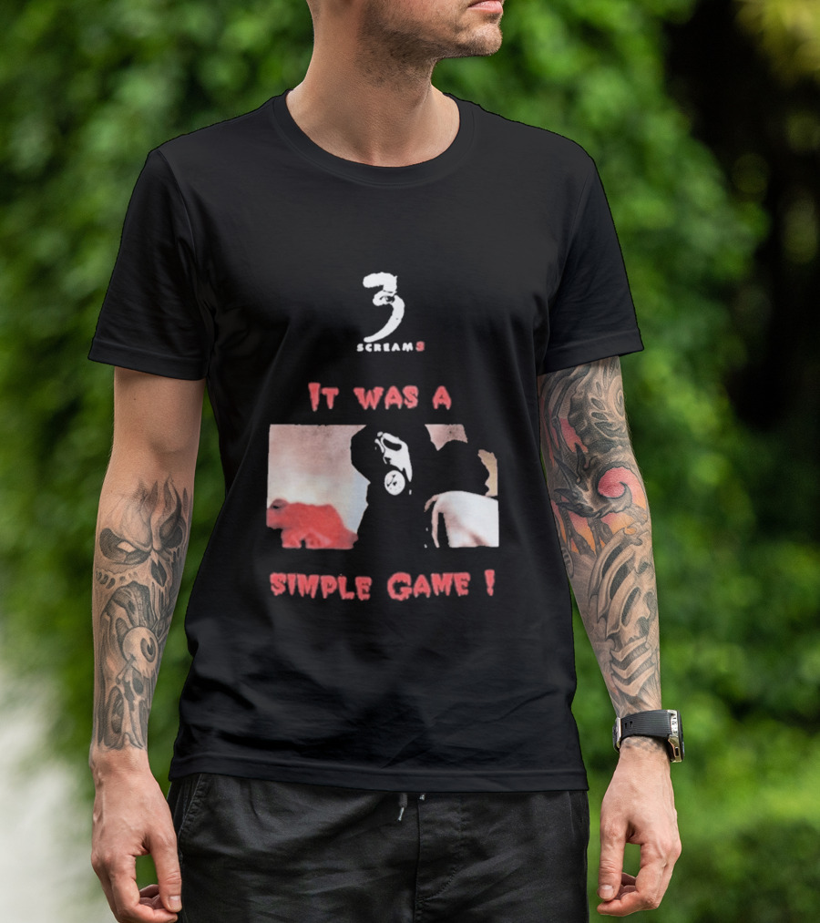 2026 Scream 3 It Was A Simple Game Retro Horror Movie Scene T-Shirt