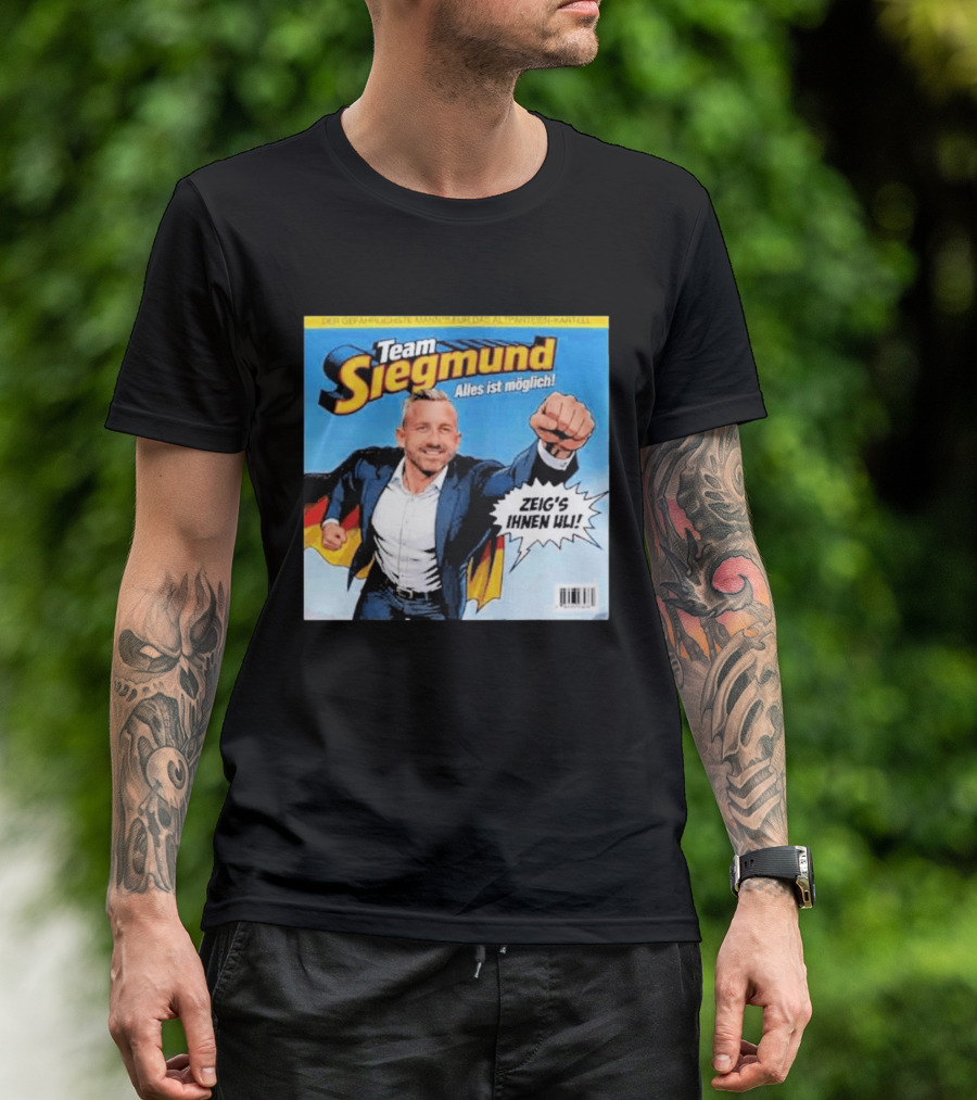 Team Siegmund Alles Ist Möglich Zeig's Ihnen Ulrich German Flag Superhero T-Shirt