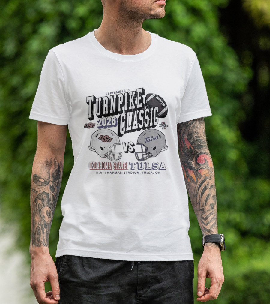 Turnpike Classic Oklahoma State Vs Tulsa 2026 NCAA Football H.A. Chapman Stadium OK T-Shirt