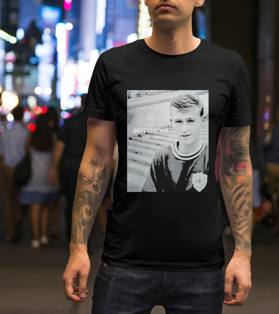 Paul Matthews 1946 2026 Memoriam Soccer Emblem Rugby T-Shirt