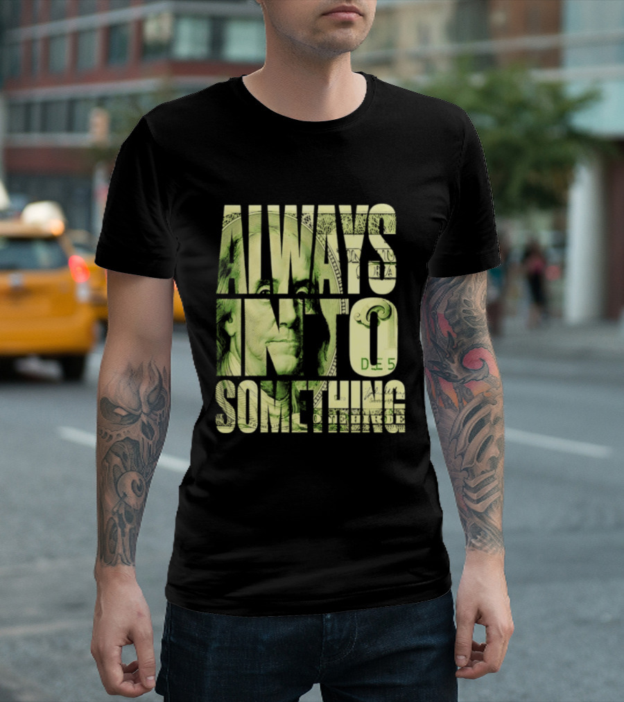Benjamin Franklin Always Into Something Money T-Shirt