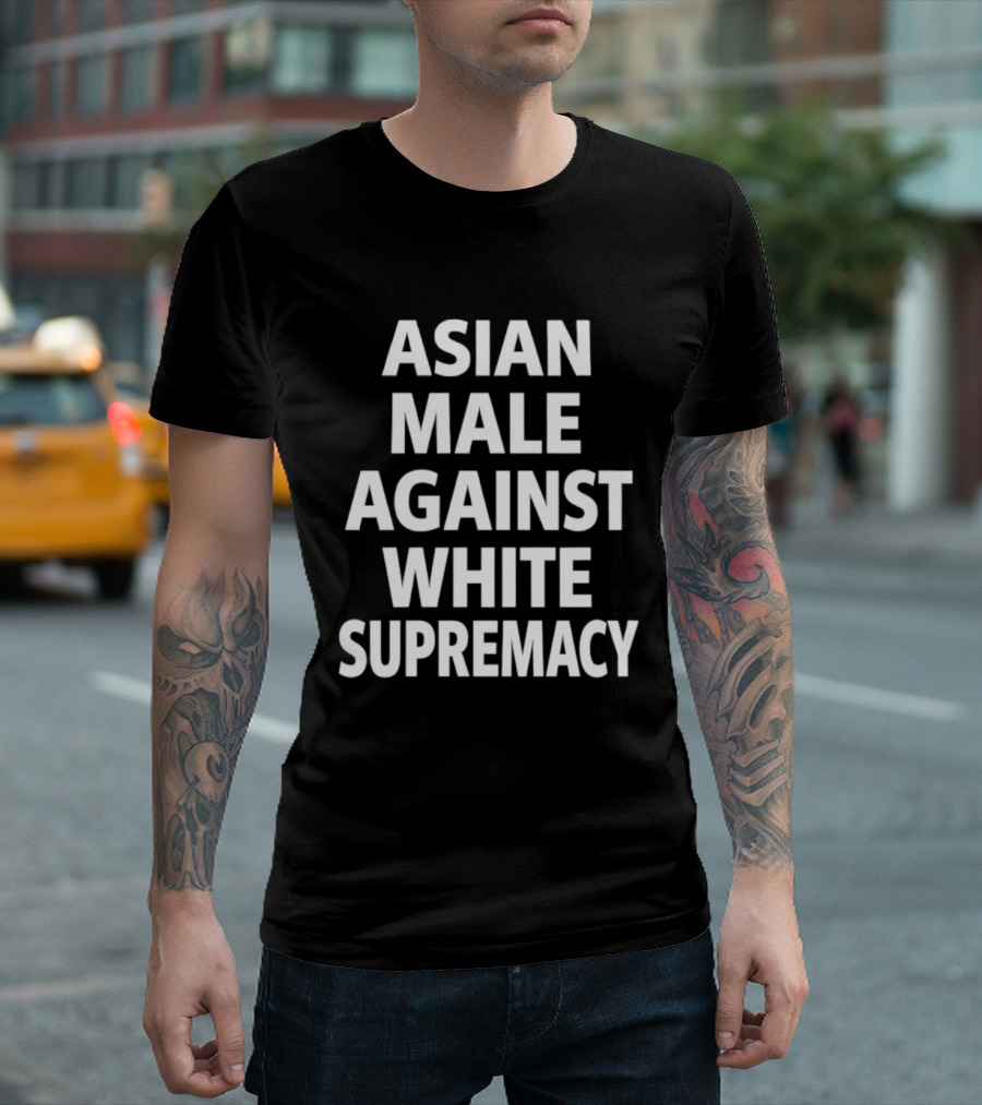 Asian Male Against White Supremacy T-Shirt
