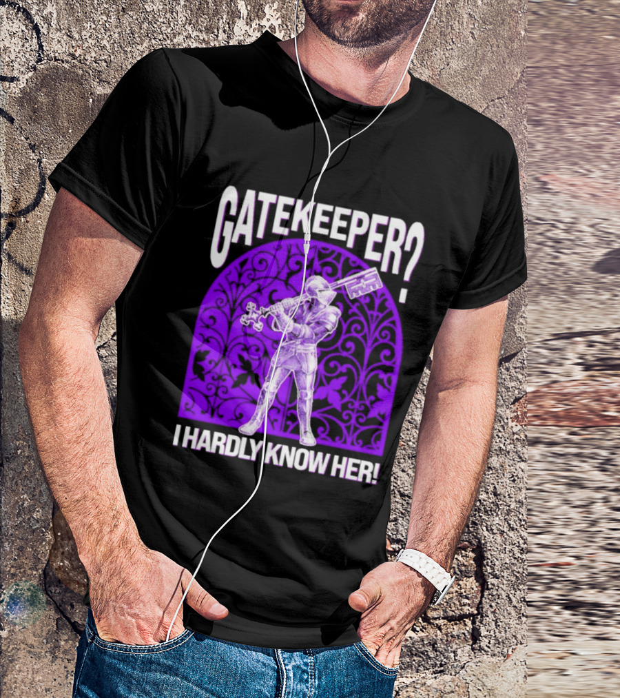 Gatekeeper I Hardly Know Her Knight In Armor Key Sword Purple T-Shirt