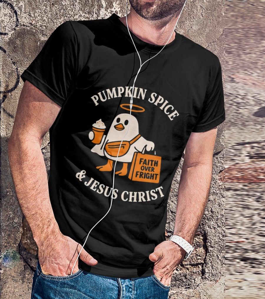 Pumpkin Spice And Jesus Christ Faith Over Fright Halloween 2026 T-Shirt