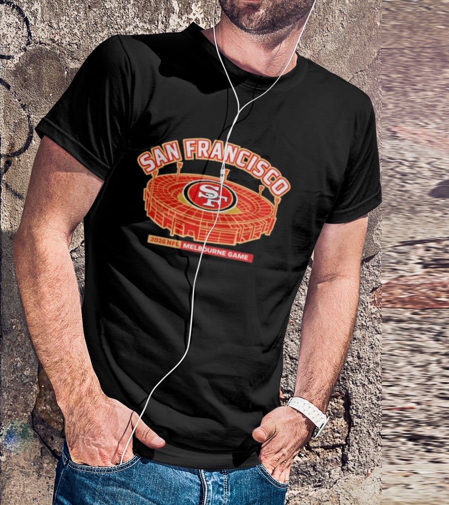San Francisco 49ers 2026 NFL Melbourne Game Stadium T-Shirt