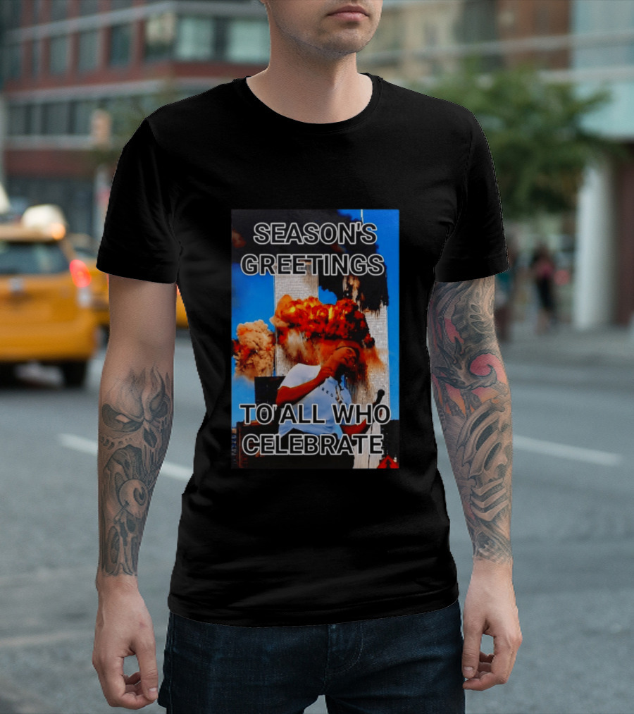 Season’s Greetings To All Who Celebrate T-Shirt