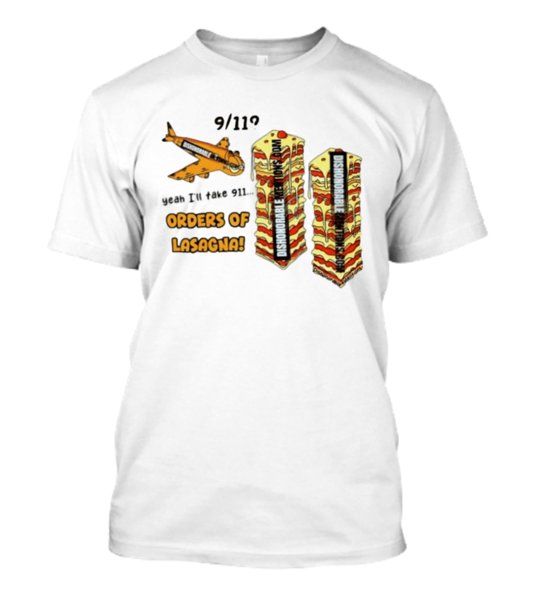 9 11 Yeah I’ll Take 911 Orders Of Lasagna T-Shirt