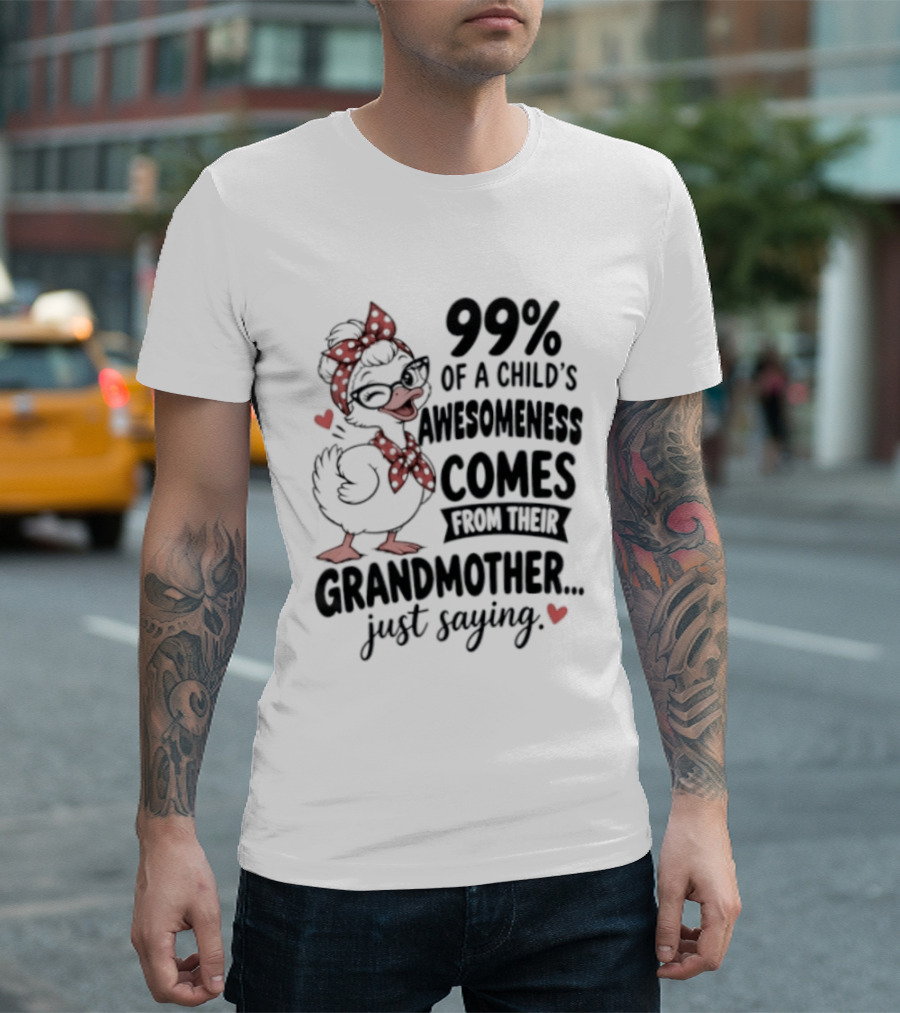 Grandmother Influence 99% Of Child's Awesomeness Just Saying Red Heart Cartoon T-Shirt