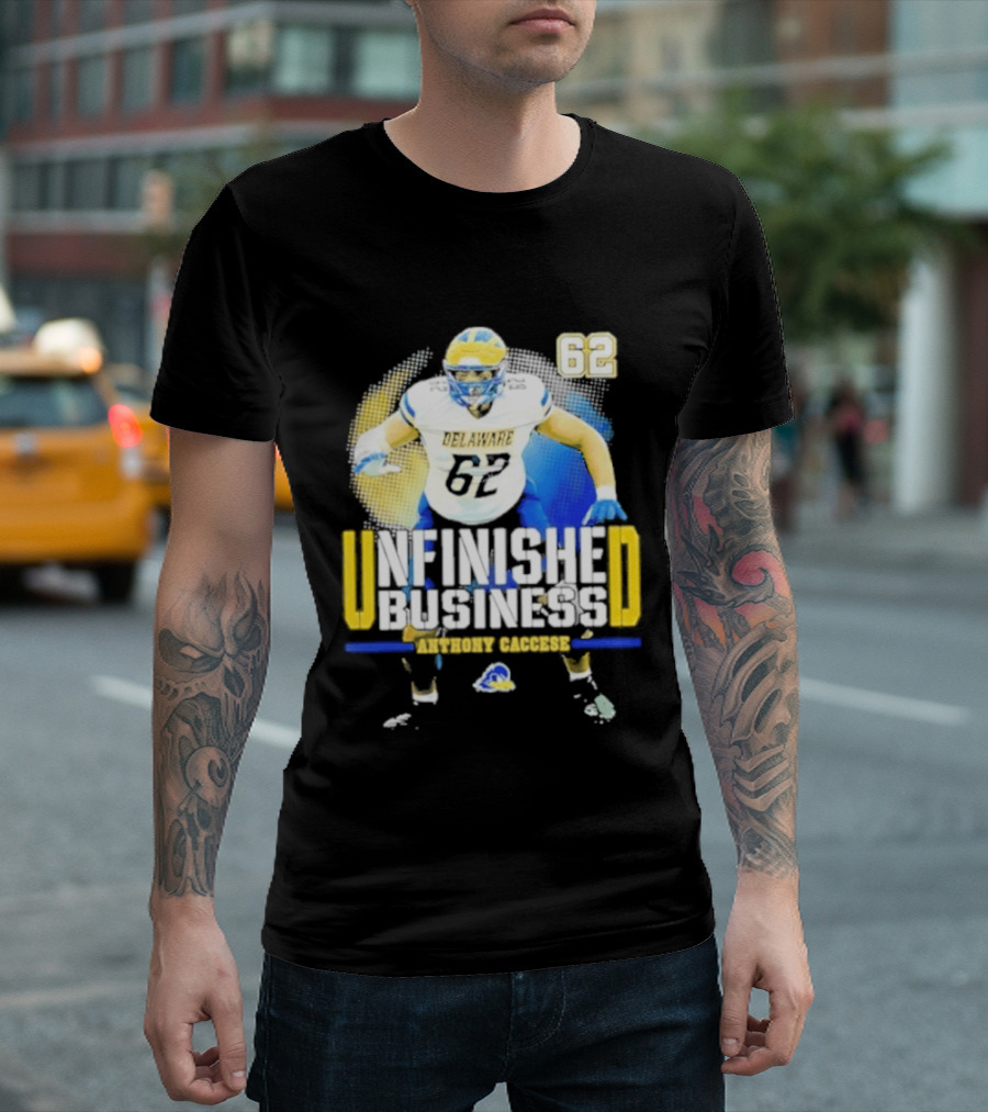 Delaware Blue Hens Football Anthony Caccese 62 Unfinished Business T-Shirt