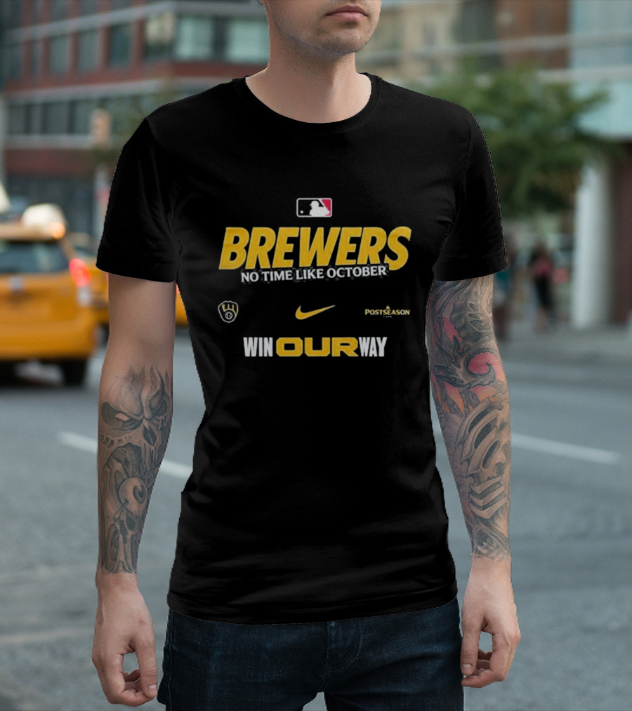 Brewers No Time Like October Win Our Way Postseason Nike MLB T-Shirt