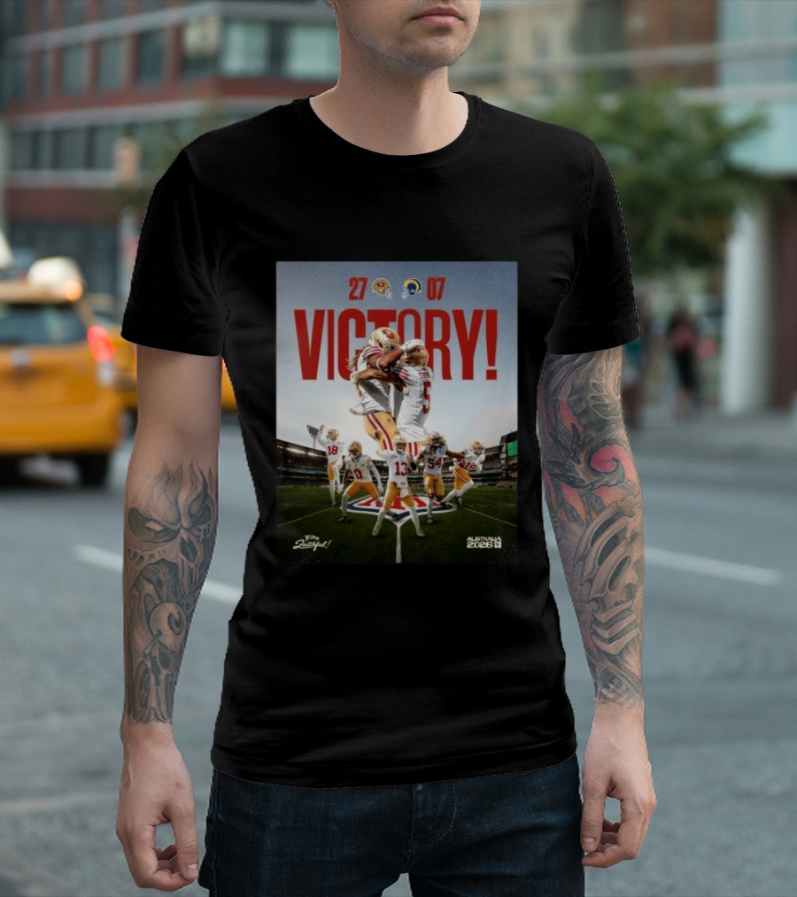 San Francisco 49ers Victory 27 07 Rams Australia 2026 Football Celebration T-Shirt