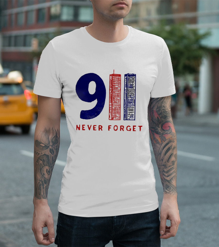 9/11 Never Forget Twin Towers American Patriotism T-Shirt