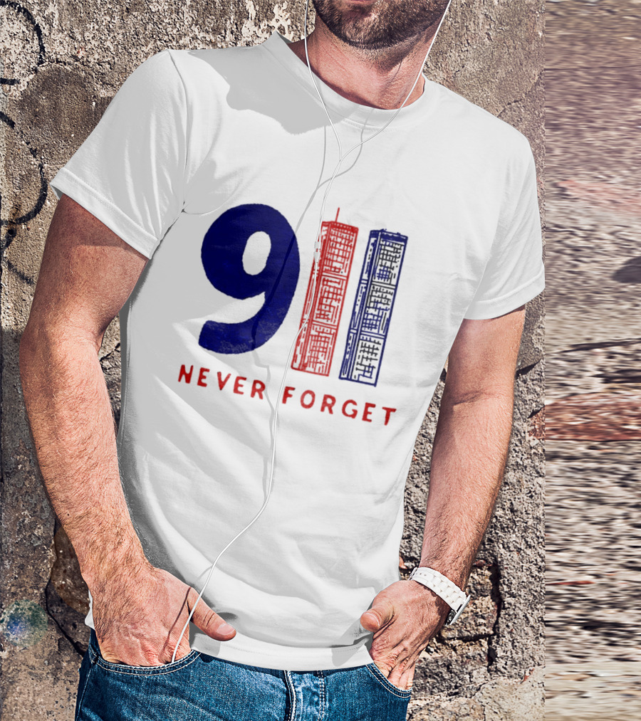 9/11 Never Forget Twin Towers American Patriotism T-Shirt
