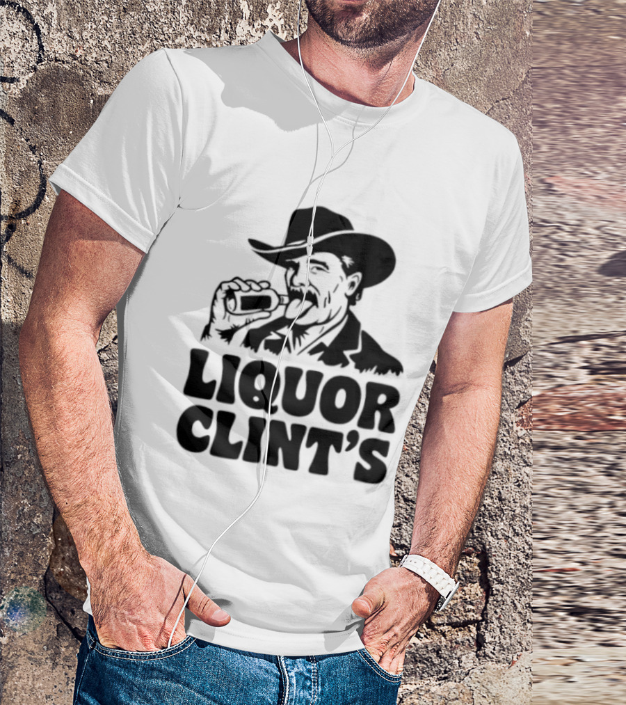Liquor Clint's Clint Eastwood Western Cowboy Drinking Whiskey T-Shirt