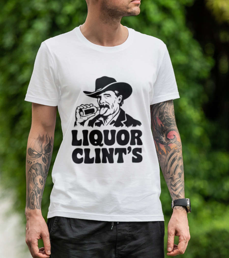 Liquor Clint's Clint Eastwood Western Cowboy Drinking Whiskey T-Shirt