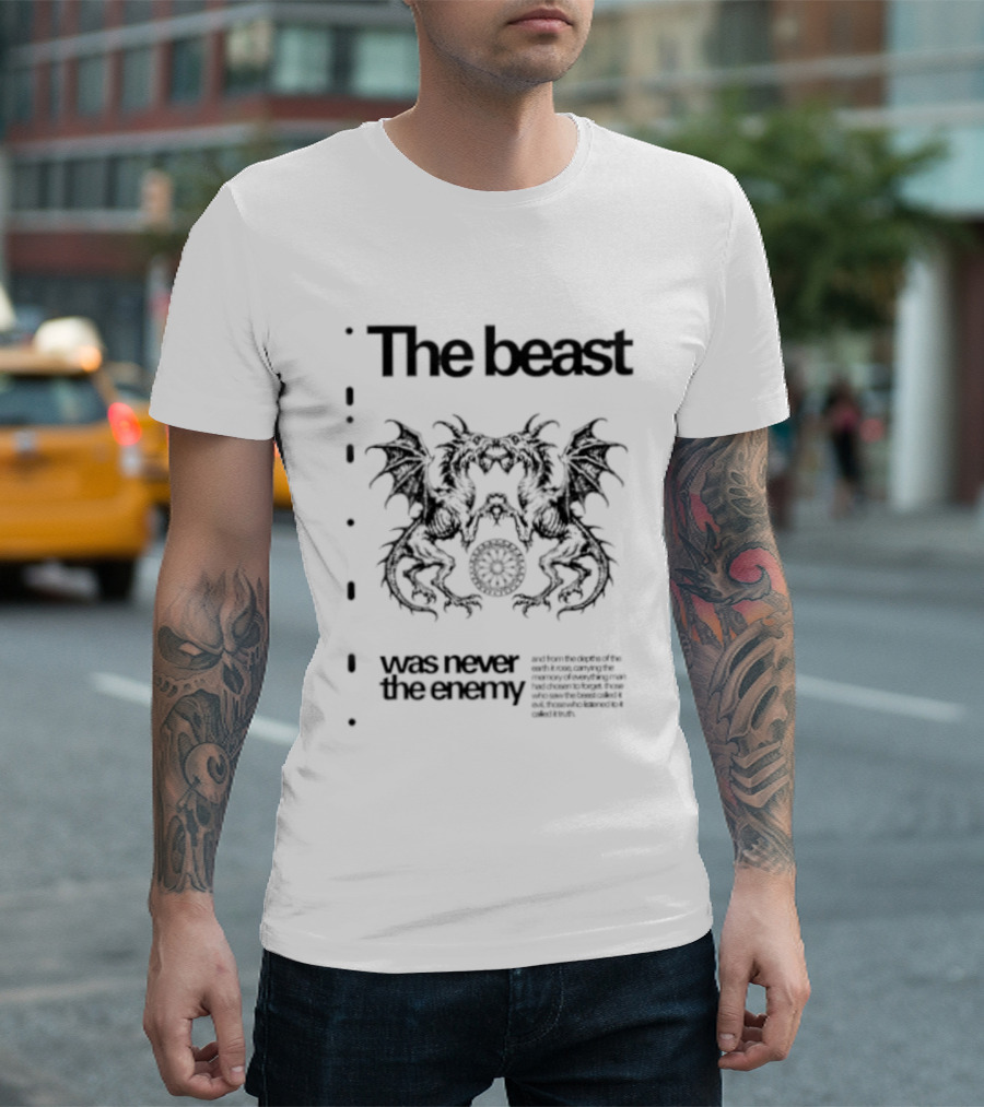 The Beast Was Never The Enemy Dragon Mythology T-Shirt