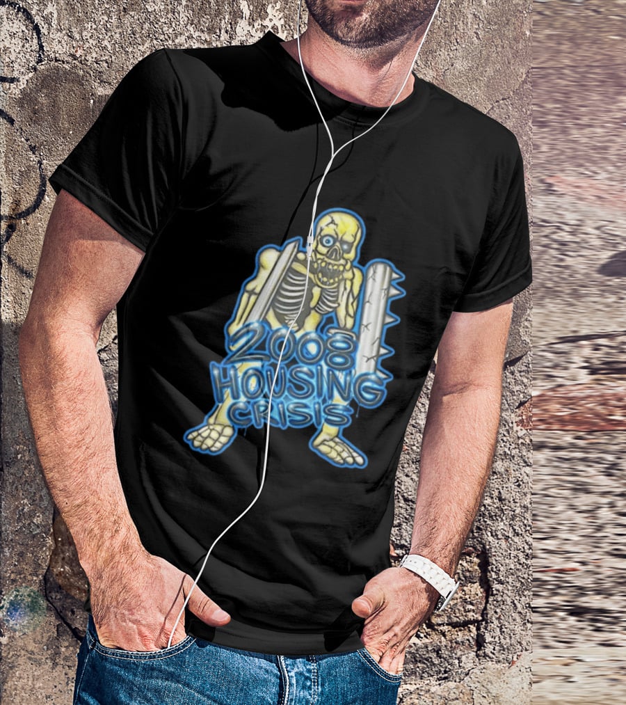 2008 Housing Crisis Skeleton Economic Crash Iconic Visual Representation T-Shirt