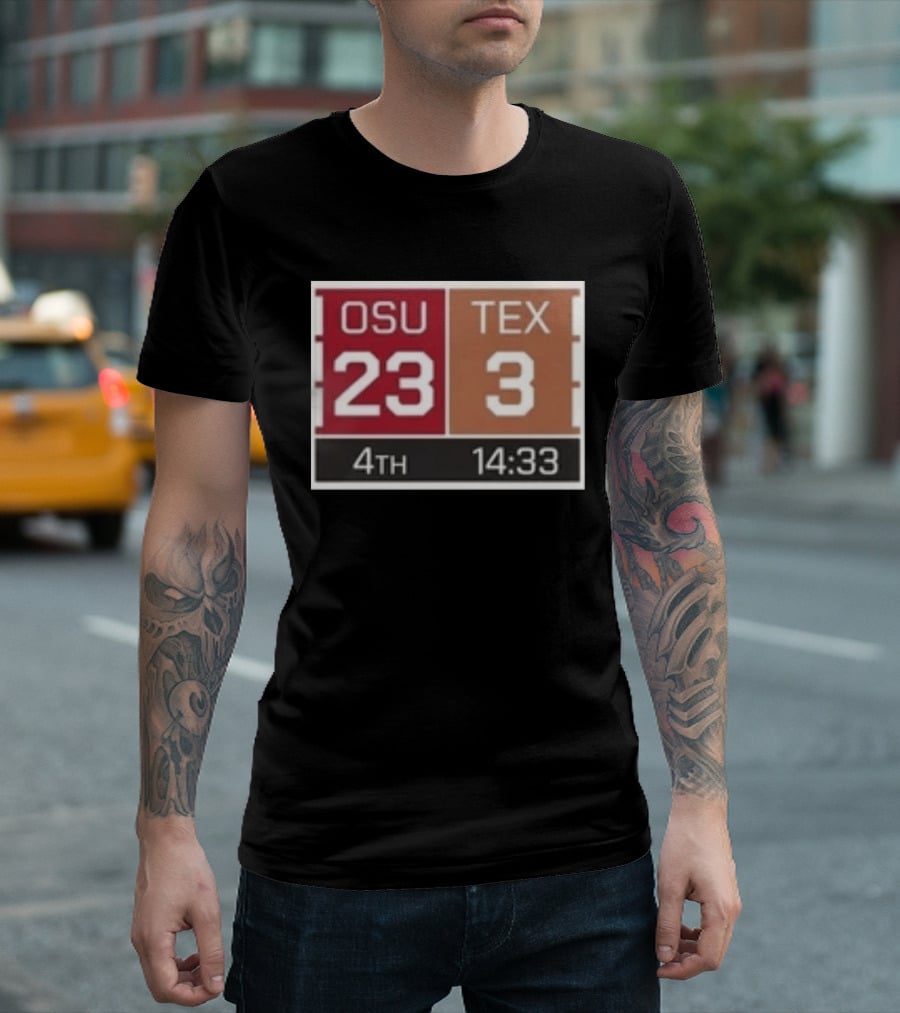 OSU 23 TEX 3 4th Quarter 14:33 Comeback Final 24 T-Shirt