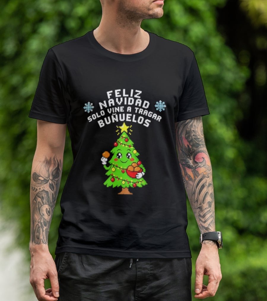 Feliz Navidad Solo Vine A Tragar Bunuelos Funny Christmas Tree Holiday Greetings T-Shirt
