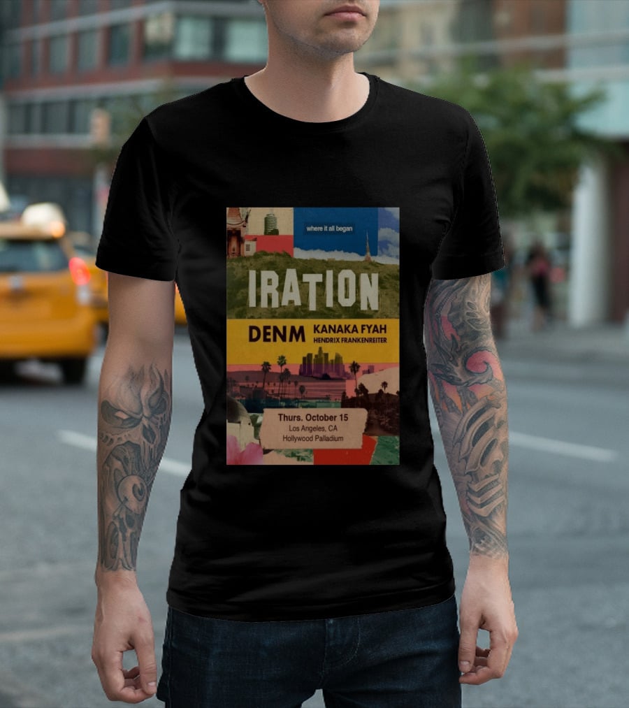 Iration Concert Los Angeles October 15 2026 Hollywood Palladium Featuring DENM Kanaka Fyah Hendrix Frankenreiter T-Shirt