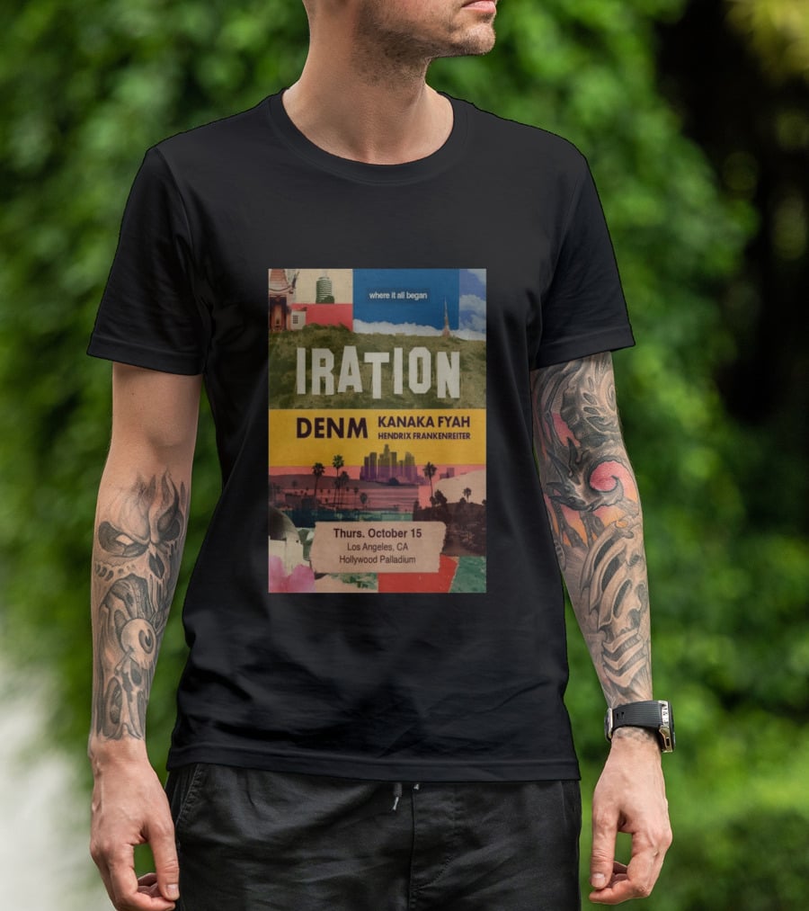 Iration Concert Los Angeles October 15 2026 Hollywood Palladium Featuring DENM Kanaka Fyah Hendrix Frankenreiter T-Shirt