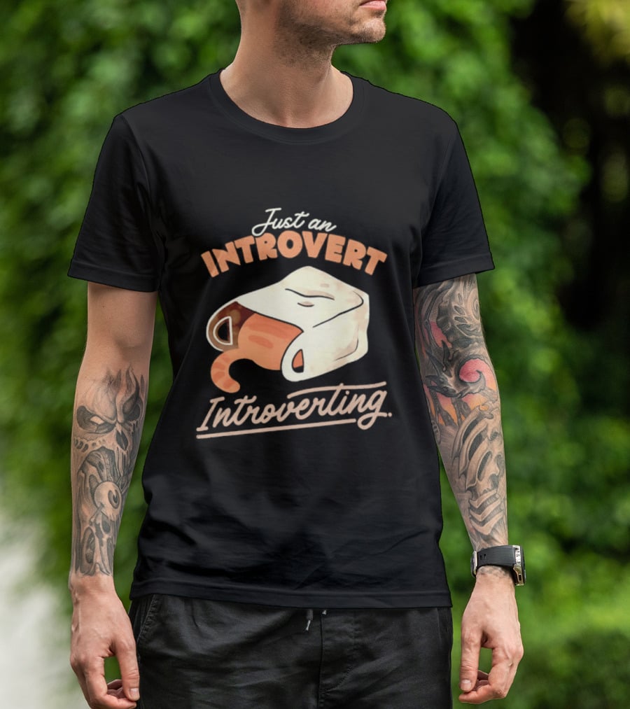 Just An Introvert Introverting Cat In A Bag T-Shirt