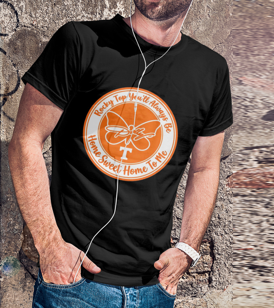Rocky Top You'll Always Be Home Sweet Home To Me Dolly Butterfly T T-Shirt