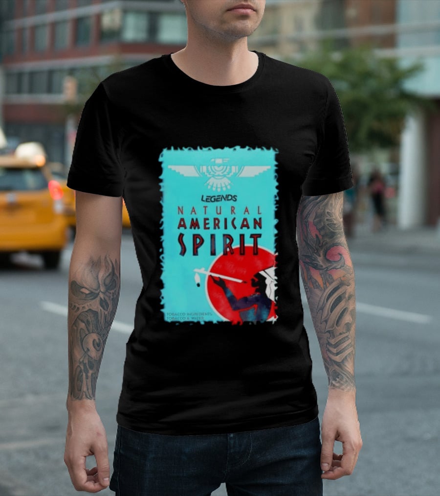 Legends Natural American Spirit Tobacco And Water Ingredients T-Shirt