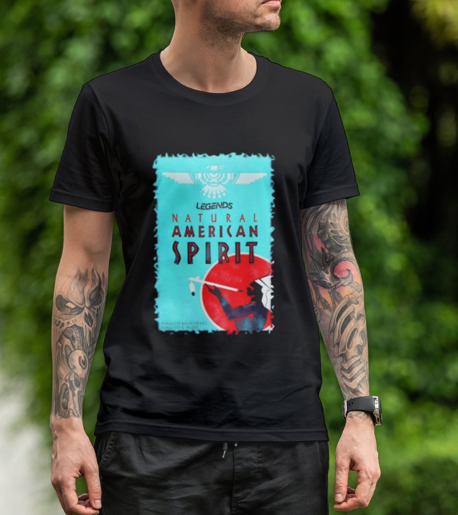 Legends Natural American Spirit Tobacco And Water Ingredients T-Shirt