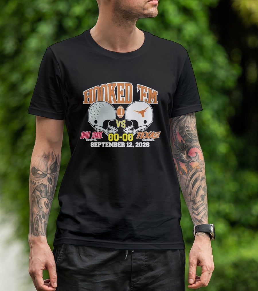 Hooked 'Em Texas Longhorns Vs Ohio State September 12 2026 T-Shirt