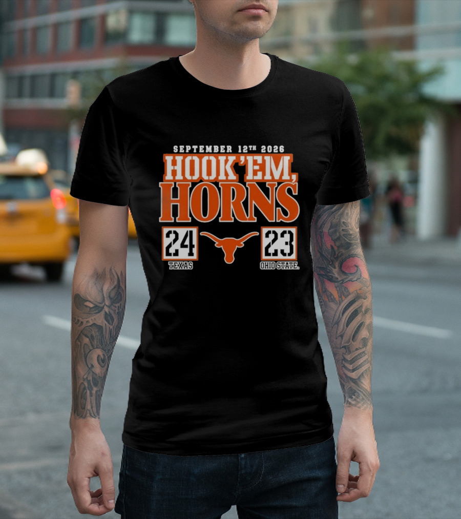 September 12th 2026 Hook'em Horns Texas 24 Ohio State 23 T-Shirt