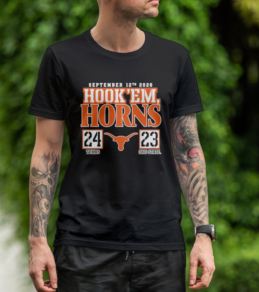 September 12th 2026 Hook'em Horns Texas 24 Ohio State 23 T-Shirt