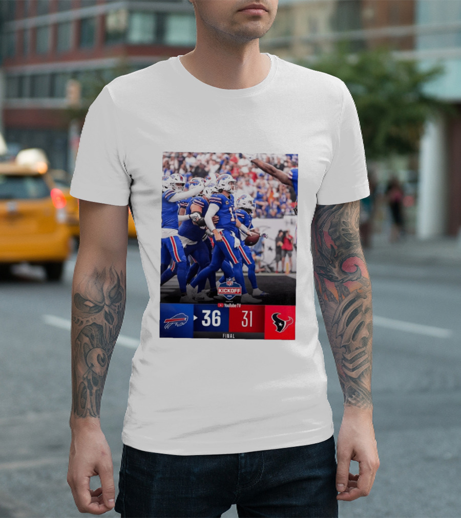 Buffalo Bills 36 31 Houston Texans NFL Kickoff Final Score Victory T-Shirt